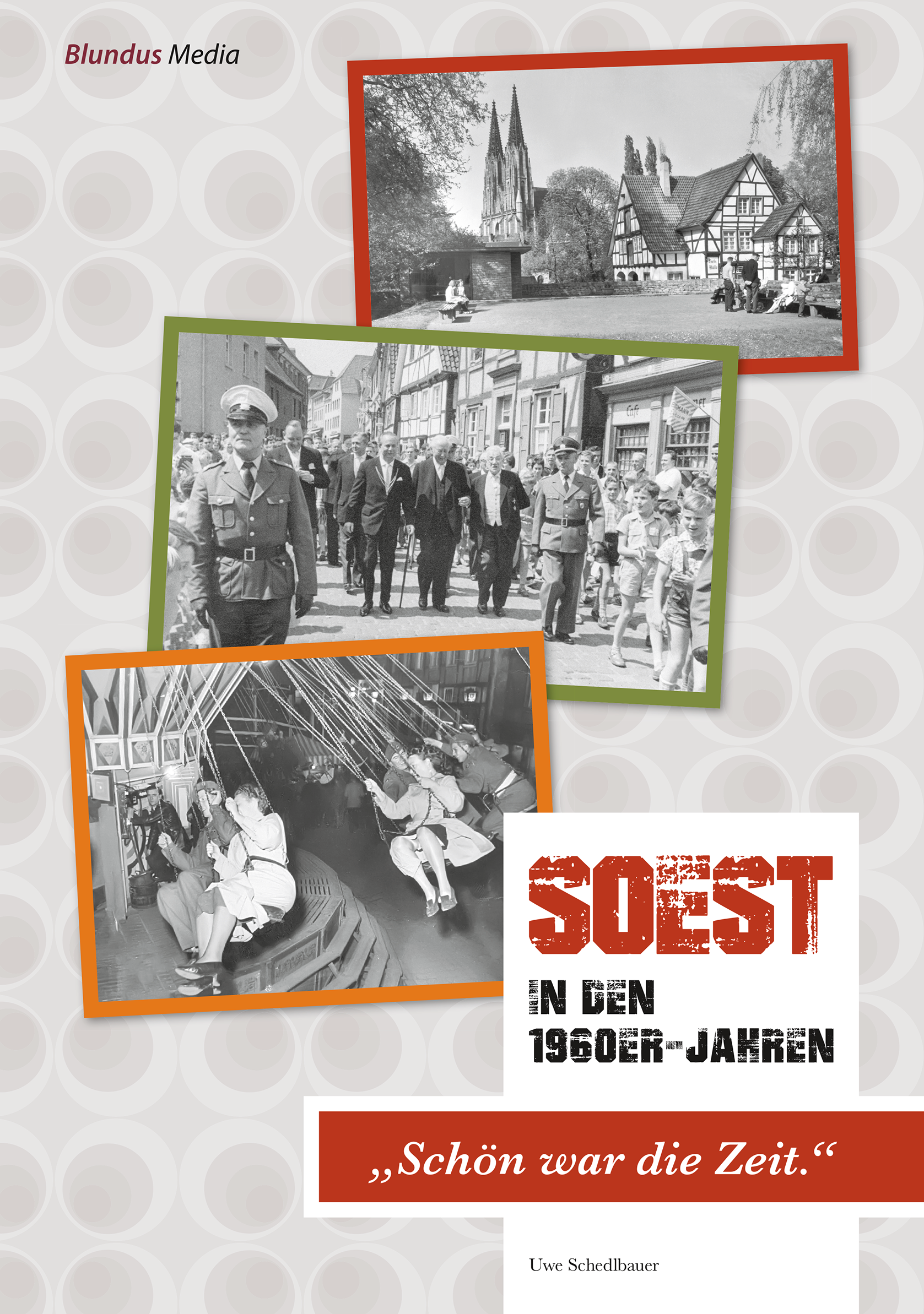 SO-60er-Titel SOEST in den 1960er-Jahren – „Schön war die Zeit!“ - Cover